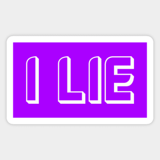 I Lie Magnet